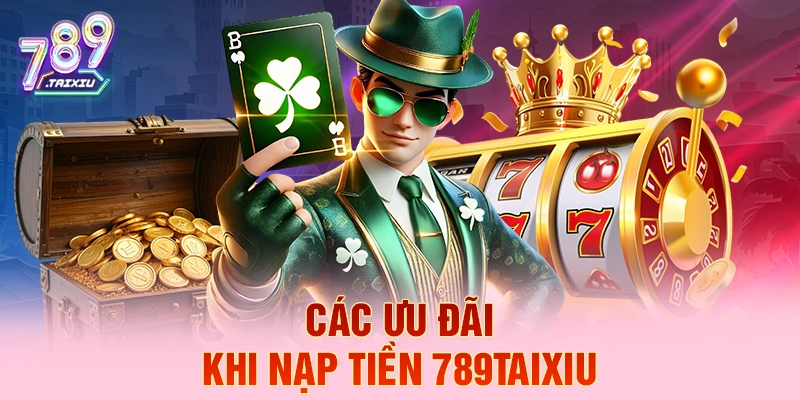 C&aacute;c ưu đ&atilde;i khi nạp tiền kubet88
